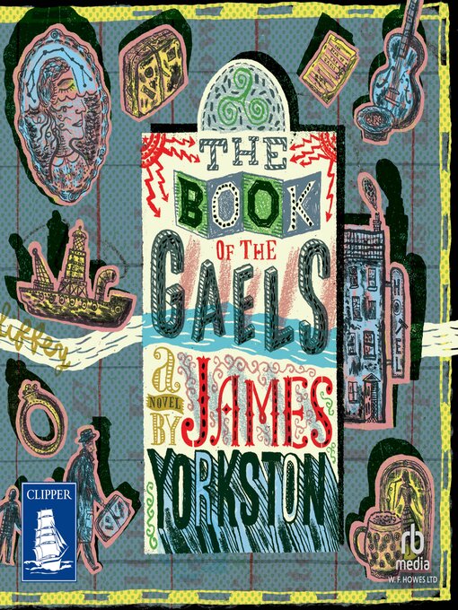Title details for The Book of the Gaels by James Yorkston - Available